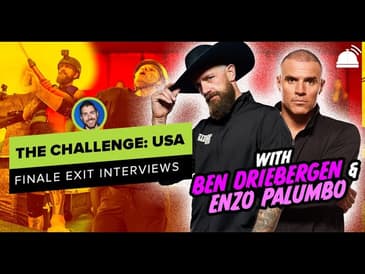Challenge USA Exit Interview : Ben Driebergen & Enzo Palumbo