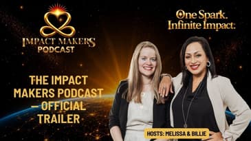 The Impact Makers Podcast — Official Trailer 🌎✨