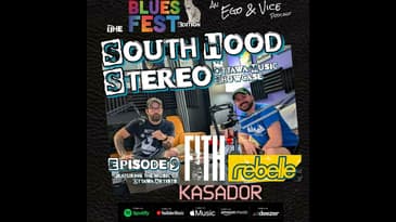 Episode 9: South Hood Stereo Bluesfest Special- FITH, Rebelle & Kasador