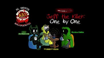 ADR Episode 505: Jeffuary - Jeff the Killer: One by One