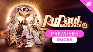 RuPaul’s Drag Race Season 18 Premiere Recap