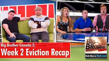 Big Brother Canada Week 2 Eviction Recap
