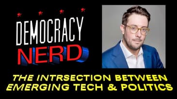 The Intersection Between Emerging Tech & Politics w/ Matt Krayton