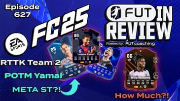 627: Yamal POTM, a Dutch Top Striker and RTTK Team 2