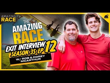 Amazing Race 35 | Rob and Corey McArthur Exit Interview - Finale Ep 12