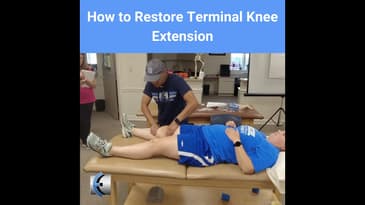 How to Restore Terminal Knee Extension