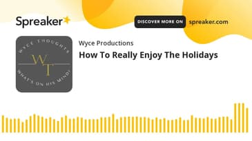 How To Really Enjoy The Holidays (made with Spreaker)