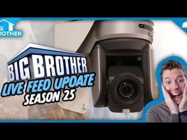 BB25 August 5 Live Feed Update | Big Brother 25