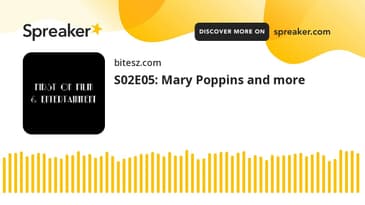 S02E05: Mary Poppins and more
