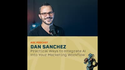 Faster, Better, Smarter: Making AI Work for You with Dan Sanchez