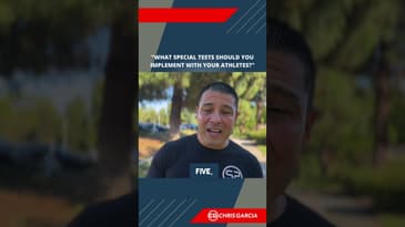 What Special Tests Should You Implement With Your Athletes? | Dr. Chris Garcia