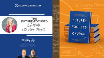 RL 431: Future-Focused Church with Dr. Kara Powell