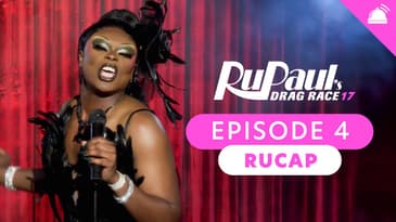 RuPaul’s Drag Race Season 17 Ep 4 Recap