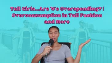 Tall Girls...Are We Overspending? | Overconsumption in Tall Fashion and More