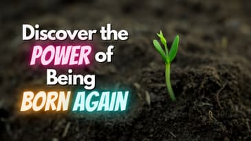 Get Insights into What Born Again Means for You (Bisaya Version)