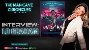 Lo Graham talks about 'Unhuman' & More!