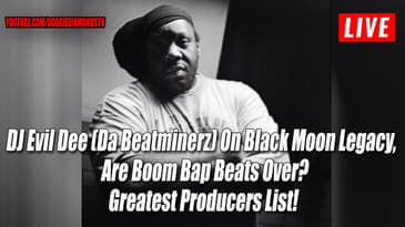 DJ Evil Dee (Da Beatminerz) On Black Moon Legacy, Are Boom Bap Beats Over? Greatest Producers List!