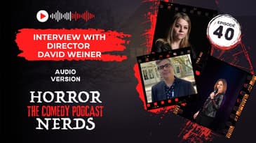 Going In Search of Darkness with Director David Weiner