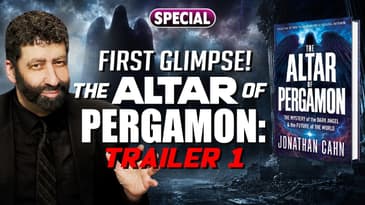 First Glimpse! The Altar Of Pergamon: Trailer 1 | Jonathan Cahn Special