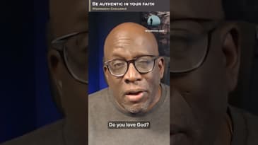 Wednesday Challenge - Be Authentic in Your Faith