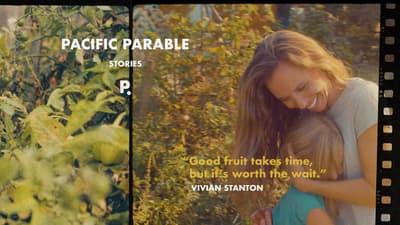 Good Fruit Takes Time — Vivian Stanton — A Pacific Parable Story