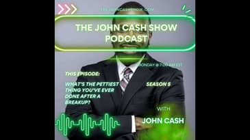 What's The Pettiest Thing You've Ever Done After A Breakup? (Season 5, Ep. 10)