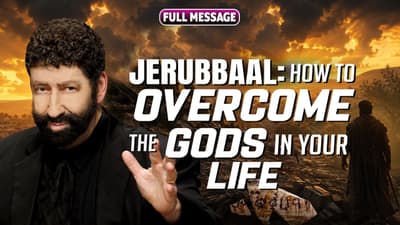 Jerubbaal: How To Overcome The Gods In Your Life | Jonathan Cahn Full Message