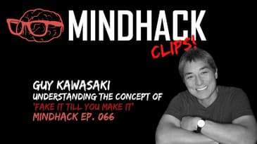 Guy Kawasaki: Understanding the Concept of 'Fake It Till You Make It'