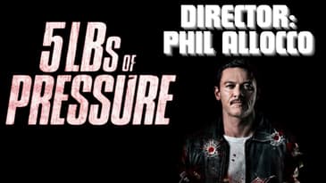 "5lbs of Pressure" Director: Phil Allocco.