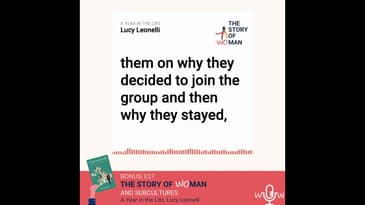 BONUS E17: Woman and Subcultures: Lucy Leonelli, A Year in the Life