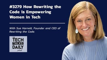 3279: How Rewriting the Code is Empowering Women in Tech