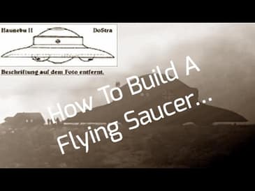 How To Build A Flying Saucer...