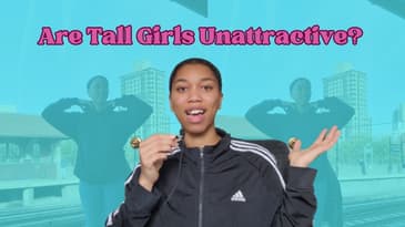 Are Tall Girls Unattractive?