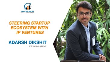 Steering up Startup Ecosystem with IP Ventures | Adarsh Dikshit | CFO, The Math Company