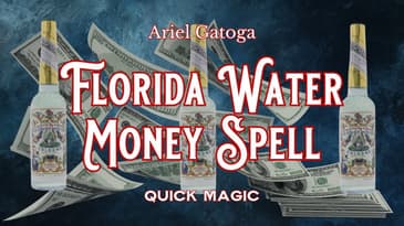 A Florida Water Spell to Increase Financial Abundance - Quick Magic