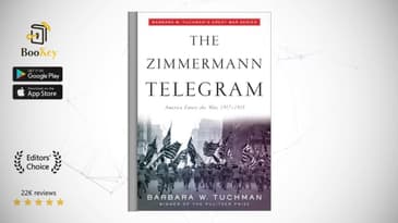 The Zimmermann Telegram  Book Summary By  Barbara W. Tuchman  Was Germany's defeat in WWI caused by