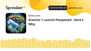Artemis 1 Launch Postponed - Here's Why