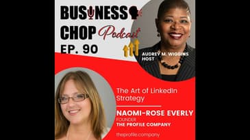 The Art of LinkedIn Strategy with Naomi-Rose Everly