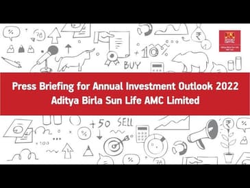 ABSLAMC Investment Outlook 2022 Press Briefing