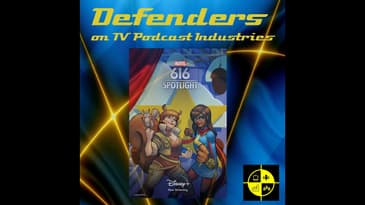 Marvel 616 Episode 8 "Spotlight" Minisode from TV Podcast Industries