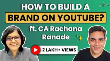 A CA to 3.5M subscribers on YouTube: @CARachanaRanade's #CreatingForIndia journey