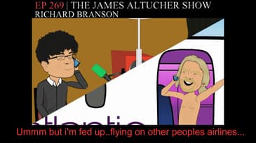 Ep. 269: Richard Branson - How He Became The Founder of Virgin