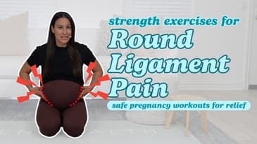 Strength Exercises for Round Ligament Pain | Safe Pregnancy Workouts for Relief