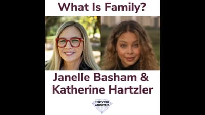What is Family? With Janelle Basham & Katherine Hartzler