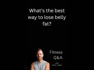 What's the best way to lose belly fat?