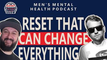 Resetting the Mind and Body- When “Normal” Isn’t Enough | Ep.58