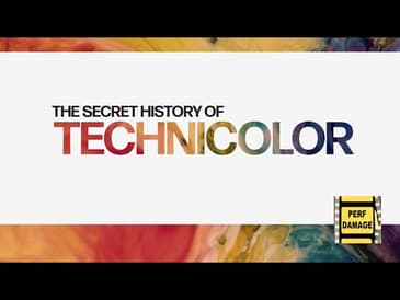 The Secret History of Technicolor