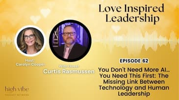 You Don’t Need More AI…You Need This First: The Missing Link Between Technology and Human Leadership