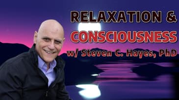 Let's Talk ACT and RFT - with Steven C. Hayes, PhD (Part 2)