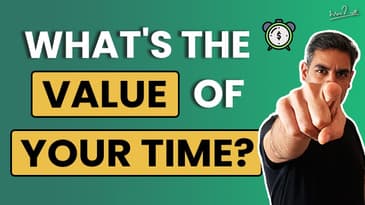 What's the value of your time? | #warikooWednesdays S01E21 | Ankur Warikoo | Life lessons